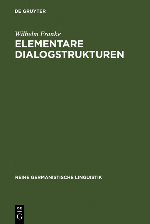 Elementare Dialogstrukturen - Wilhelm Franke