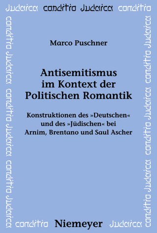 Antisemitismus im Kontext der Politischen Romantik