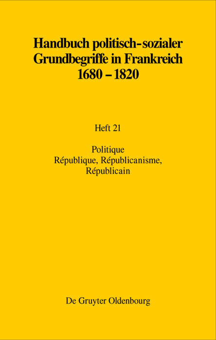 Politique. R&eacute;publique, R&eacute;publicanisme, R&eacute;publicain -  Raymonde Monnier,  Martin Papenheim