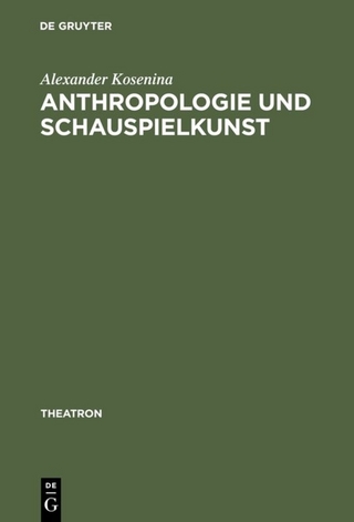Anthropologie und Schauspielkunst
