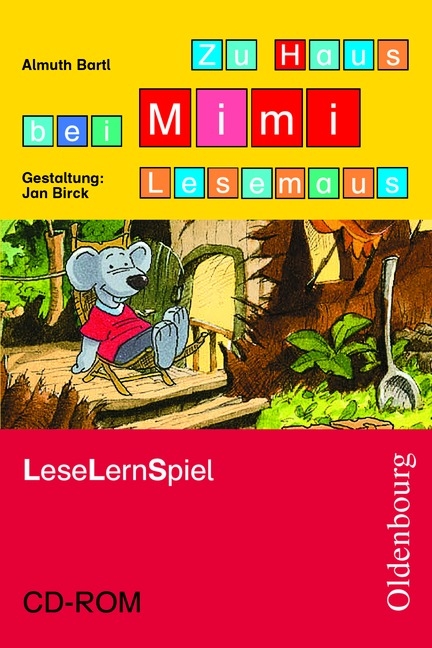 Mimi die Lesemaus - Ausgabe B (Neuausgabe f&uuml;r alle Bundesl&auml;nder).... / Zu Haus bei Mimi Lesemaus - Almuth Bartl