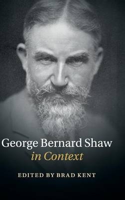 George Bernard Shaw in Context - 
