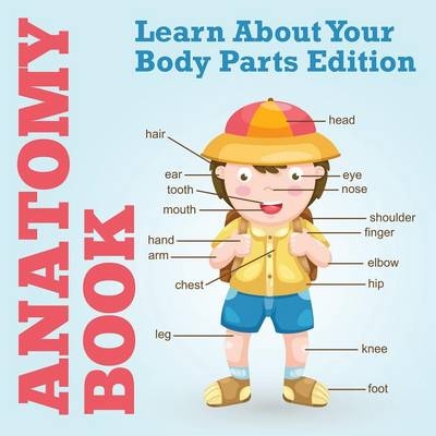 Anatomy Book -  Speedy Publishing LLC