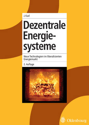 Dezentrale Energiesysteme - J&uuml;rgen Karl