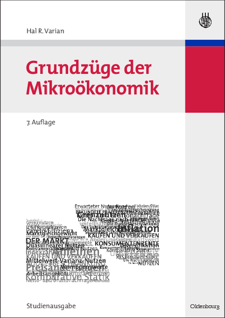 Grundz&uuml;ge der Mikro&ouml;konomik - Hal R. Varian