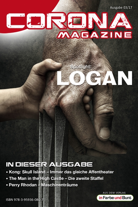 Corona Magazine 03/2017: M&auml;rz 2017 - Uwe Anton, Pia Fauerbach, Armin R&ouml;&szlig;ler, Reiner Krauss, Bettina Petrik, Thorsten Walch, Frank Stein, Jazz Styx, Jan Niklas Meier, Alexandra Trinley, Marcus Haas