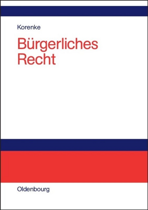 B&uuml;rgerliches Recht - Thomas Korenke