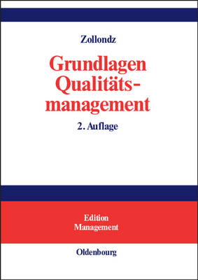 Grundlagen Qualit&auml;tsmanagement - Hans-Dieter Zollondz