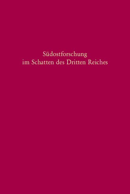 S&uuml;dostforschung im Schatten des Dritten Reiches - 