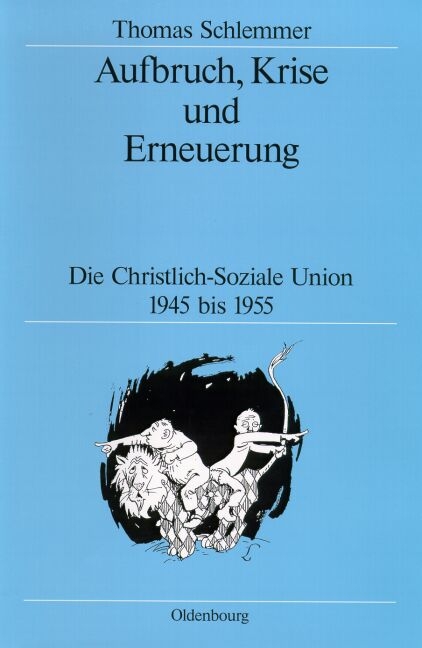 Aufbruch, Krise und Erneuerung - Thomas Schlemmer