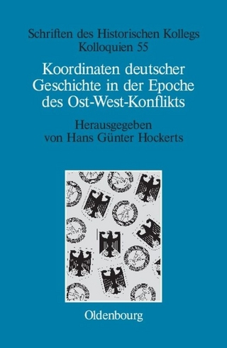 Koordinaten deutscher Geschichte in der Epoche des Ost-West-Konflikts