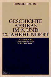 Geschichte Afrikas im 19. und 20. Jahrhundert - Leonhard Harding