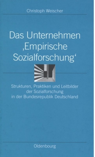 Das Unternehmen ‘Empirische Sozialforschung‘