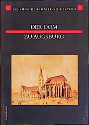 Der Dom zu Augsburg - Denis A. Chevalley