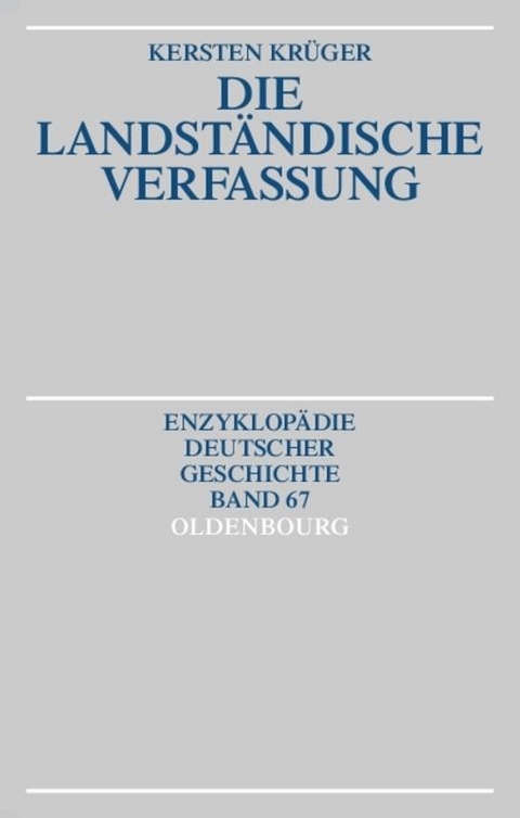 Die Landst&auml;ndische Verfassung - Kersten Kr&uuml;ger