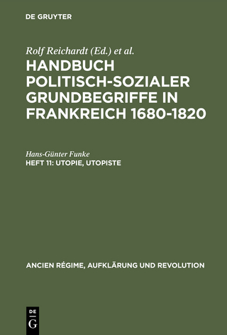 Handbuch politisch-sozialer Grundbegriffe in Frankreich 1680-1820 / Utopie, Utopiste