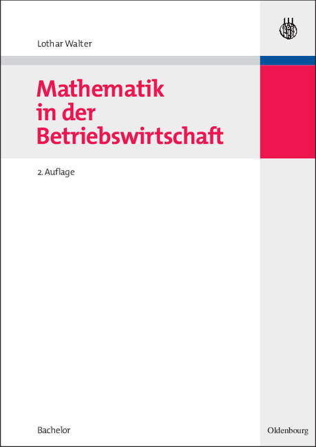 Mathematik in der Betriebswirtschaft - Lothar Walter