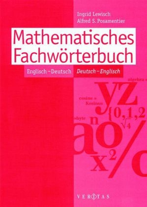 Mathematisches Fachw&ouml;rterbuch - Ingrid Lewisch, Alfred Posamentier