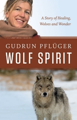 Wolf Spirit - Gudrun Pflger