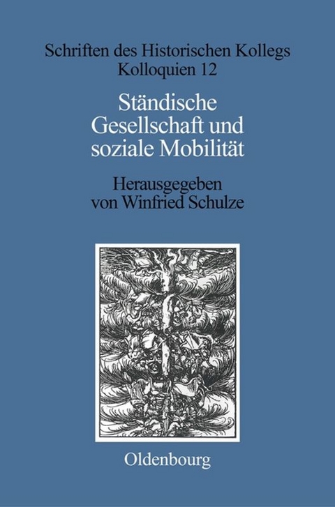 St&auml;ndische Gesellschaft und Soziale Mobilit&auml;t - 