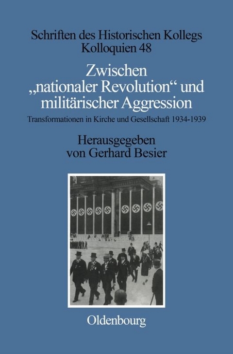 Zwischen "nationaler Revolution" und milit&auml;rischer Aggression - 