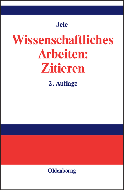 Wissenschaftliches Arbeiten: Zitieren - Harald Jele
