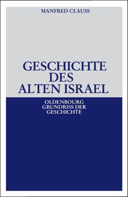 Geschichte des alten Israel - Manfred Clauss