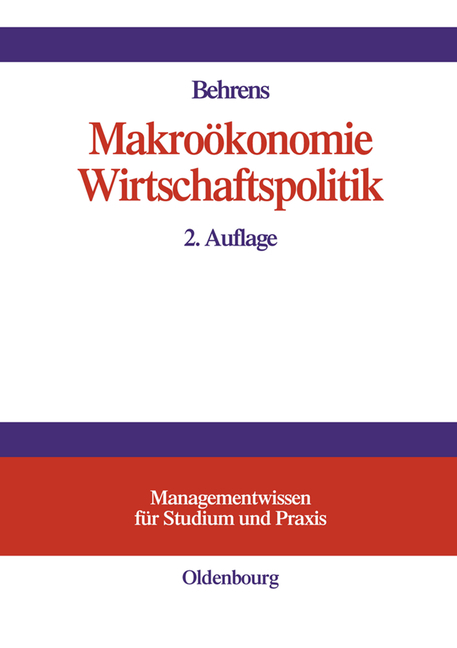 Makroökonomie – Wirtschaftspolitik - Christian-Uwe Behrens