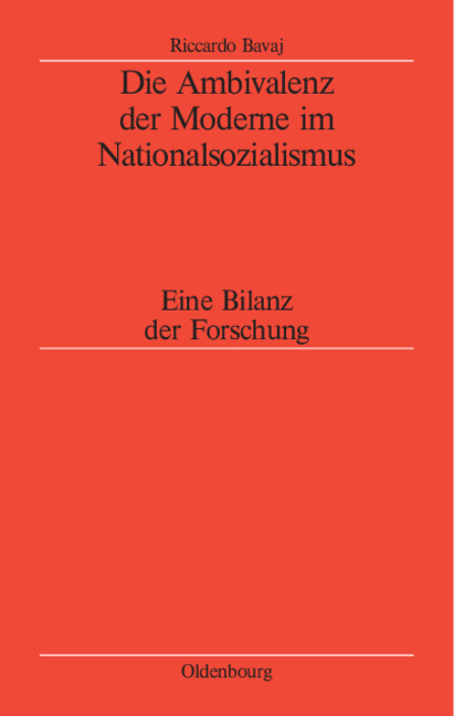 Die Ambivalenz der Moderne im Nationalsozialismus - Riccardo Bavaj