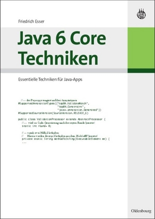 Java 6 Core Techniken