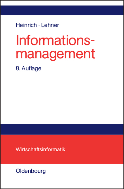 Informationsmanagement - Lutz J. Heinrich, Franz Lehner
