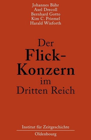 Der Flick-Konzern im Dritten Reich