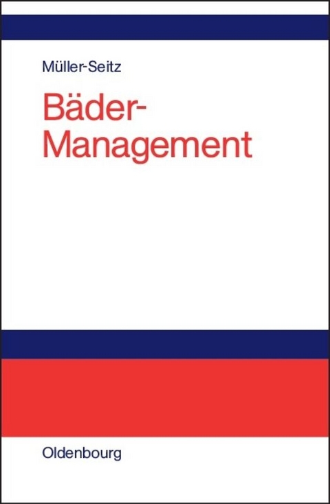 B&auml;der-Management - Peter M&uuml;ller-Seitz