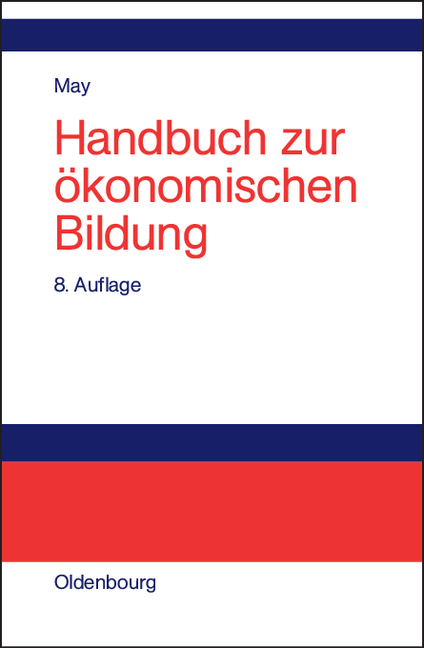 Handbuch zur &ouml;konomischen Bildung - 