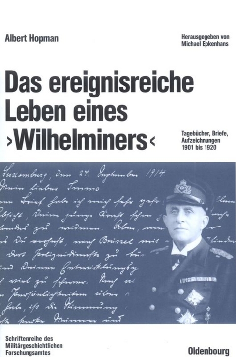 Das ereignisreiche Leben eines "Wilhelminers" - Albert Hopman