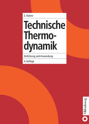 Technische Thermodynamik - Erich Hahne