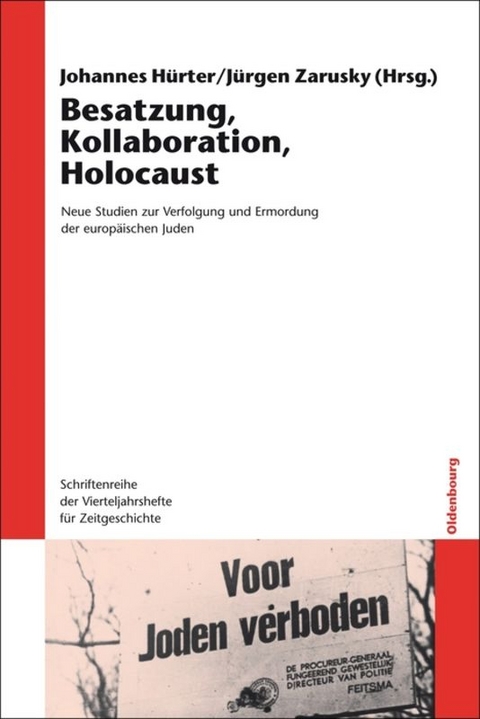 Besatzung, Kollaboration, Holocaust - 