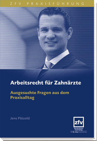 Arbeitsrecht für Zahnärzte
