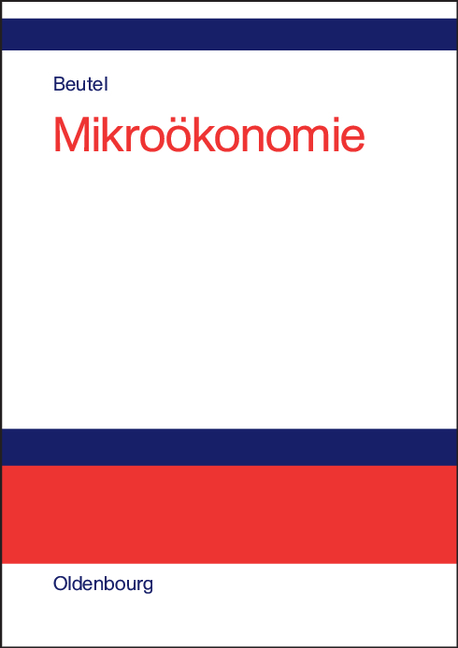 Mikro&ouml;konomie - J&ouml;rg Beutel