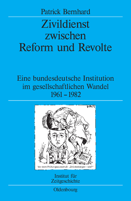 Zivildienst zwischen Reform und Revolte - Patrick Bernhard