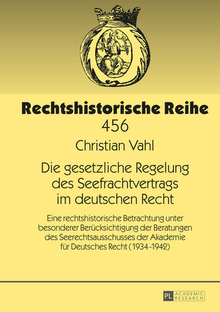 Die gesetzliche Regelung des Seefrachtvertrags im deutschen Recht
