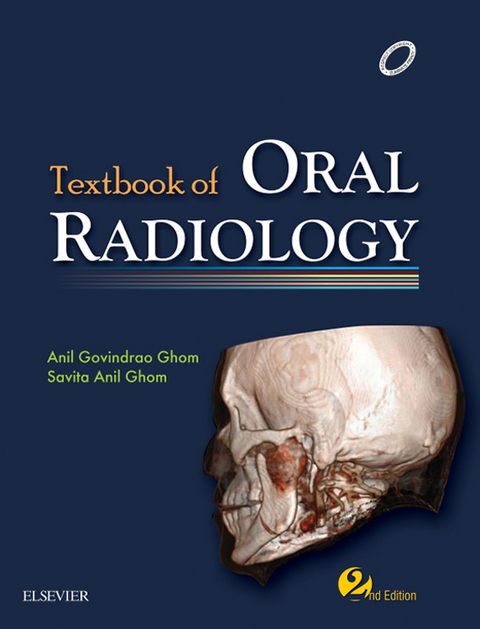 Textbook of Oral Radiology -  Anil Govindrao Ghom