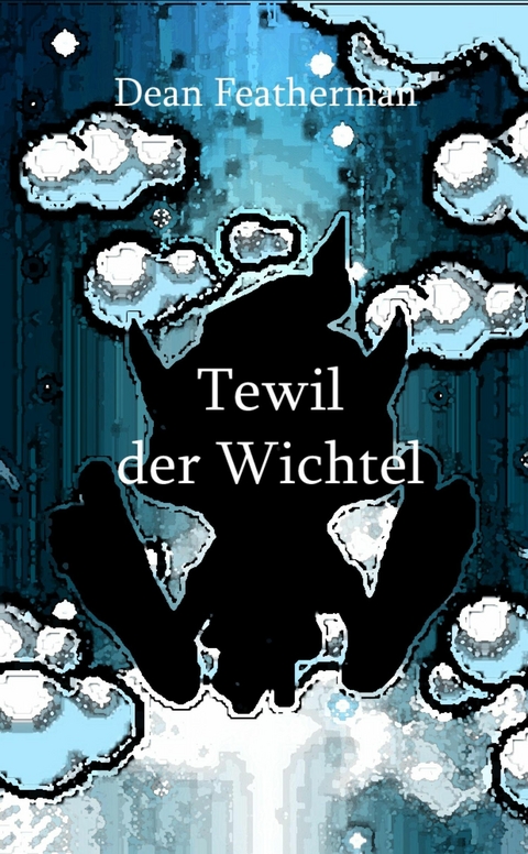 Tewil der Wichtel - Dean Featherman