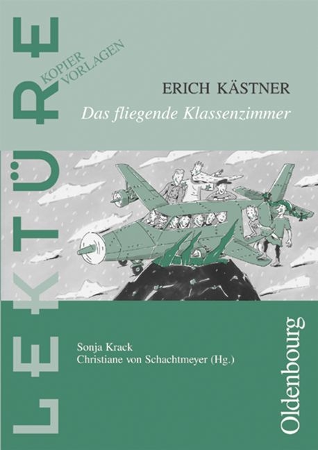 Erich K&auml;stner, Das fliegende Klassenzimmer