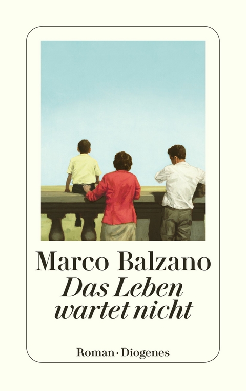 Das Leben wartet nicht - Marco Balzano