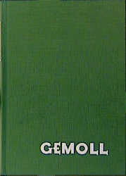 Gemoll - Griechisch-Deutsches Schul- und Handw&ouml;rterbuch - Wilhelm Gemoll