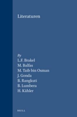 Literaturen - J. Gonda,  K&auml;hler,  Brakel,  Balfas,  Taib bin Osman