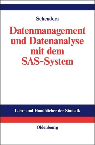Datenmanagement und Datenanalyse mit dem SAS-System
