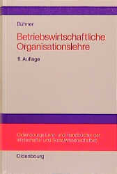 Betriebswirtschaftliche Organisationslehre - Rolf B&uuml;hner