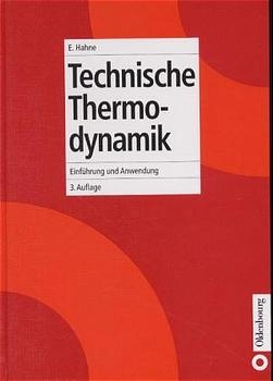 Technische Thermodynamik - Erich Hahne